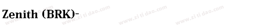 Zenith (BRK)字体转换